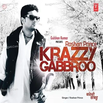 Krazzy Gabbroo - Roshan Prince cover album