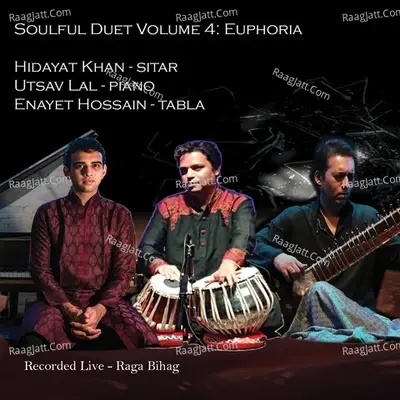 Soulful Duet, Vol. 4: Euphoria - Hidayat Khan cover album