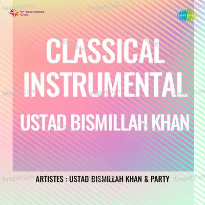 Classical Instrumental - Ustad Bismillah Khan - Ustad Bismillah Khan cover album