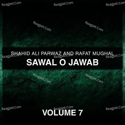 Sawal O Jawab, Vol. 7 - Shahid Ali Parwaz cover album