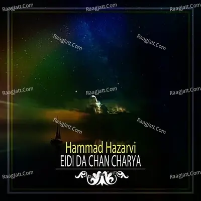 Eidi Da Chan Charya - Hammad Hazarvi cover album