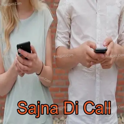 Sajna Di Call - Madni Bhutta cover album