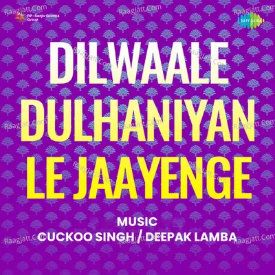 Dilwaale Dulhaniyan Le Jaayenge - Cuckoo Singh cover album