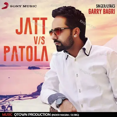 Jatt V/S Patola - Garry Bagri cover album