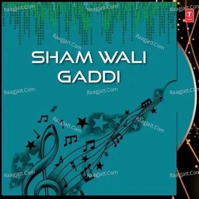 Sham Wali Gaddi - Kulwinder Kaili cover album