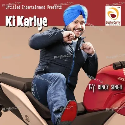 Ki Kariye - Rincy Singh cover album