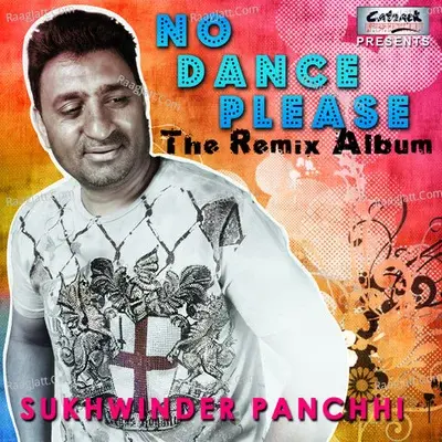 No Dance Please - Sukhwinder Panchhi cover album