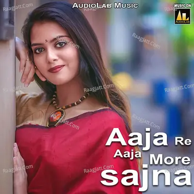 Aaja Re Aaja More Sajna -  cover album