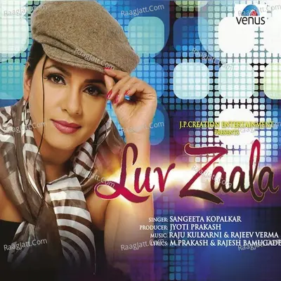 Luv Zaala - Sangeeta Kopalkar cover album