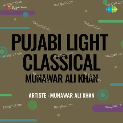 Punjabi Light Classical Munawar Ali Khan - Munawar Ali Khan cover album