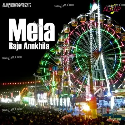 Mela - Raju Annkhila cover album