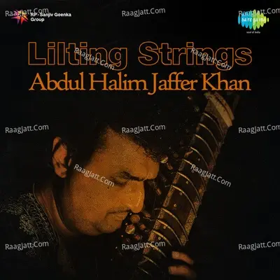 Lilting Strings - Ustad Abdul Halim Jaffer Khan cover album