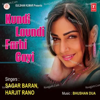 Kundi Laundi Farhi Gayi - Sagar Baran cover album