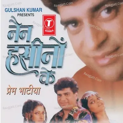 Nain Hasino Ke - Prem Bhatia cover album