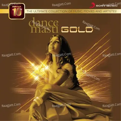 Perfect 10: Dance Masti Gold - Ehsaan Noorani cover album