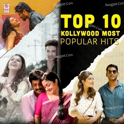 Top 10 Kollywood Most Popular Hits -  cover album