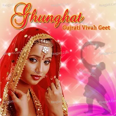 Ghunghat- Gujrati Vivah Geet - Mayur Dave cover album