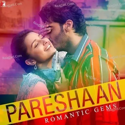 Pareshaan - Romantic Gems - Amit Trivedi cover album