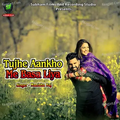 Tujhe Aankho Me Basa Liya - Manisha Raj cover album