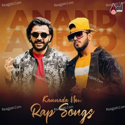 Anand Audio Kannada New Rap Songs - Chandan Shetty cover album