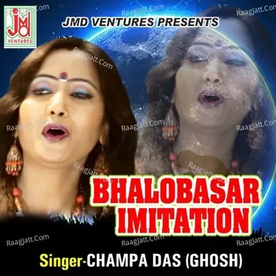 Bhalobasar  Imitation - Champa Das(Ghosh) cover album