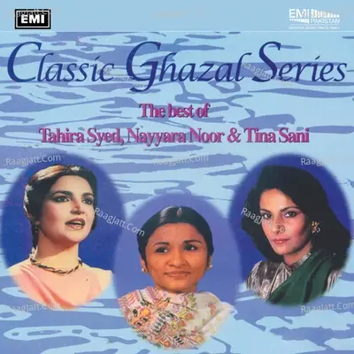 Classic Ghazal Series - Tina Sani cover album