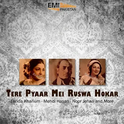 Tere Pyaar Mei Ruswa Hokar - Noor Jehan cover album