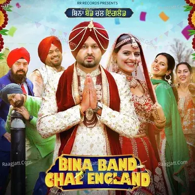 Bina Band Chal England - Suhkbir Randhawa cover album