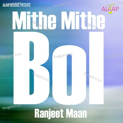 Mithe Mithe Bol - Ranjeet Maan cover album