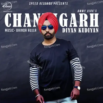 Chandigarh Diyan Kudiya - Ammy Virk cover album