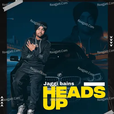 Heads Up - Jaggi Bains cover album