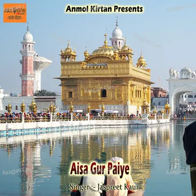 Aisa Gur Paiye - Jaspreet Kaur cover album