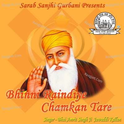 Bhinni Raindiye Chamkan Tare - Bhai Amrit Singh Ji Jawaddi Wale cover album