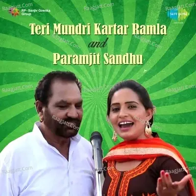 Teri Mundri - Kartar Ramla And Paramjit Sandhu - Kartar Ramla cover album