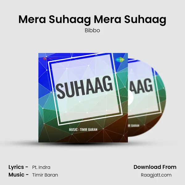 Mera Suhaag Mera Suhaag mp3 song