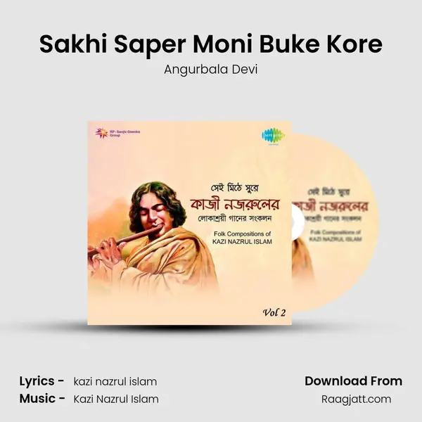 Sakhi Saper Moni Buke Kore mp3 song