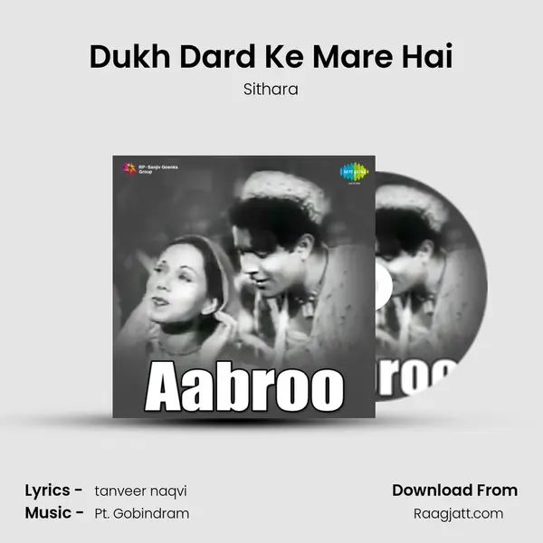 Dukh Dard Ke Mare Hai - Sithara album cover 