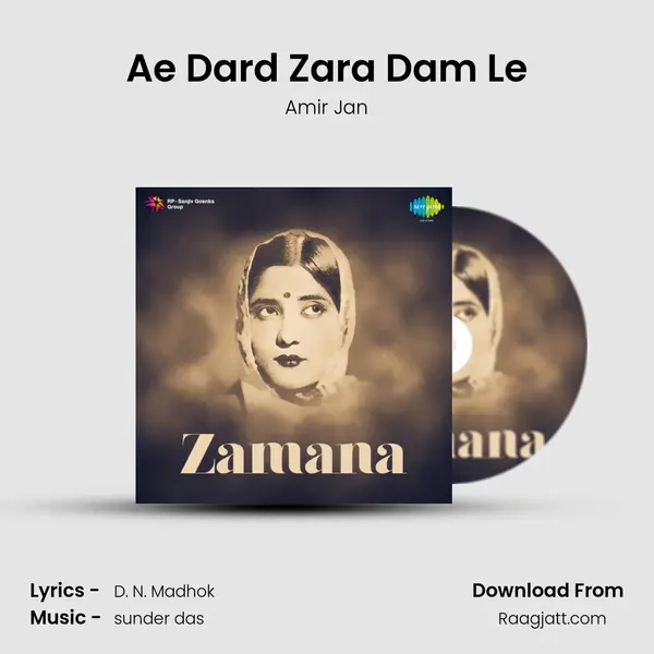 Ae Dard Zara Dam Le - Amir Jan album cover 