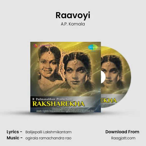 Raavoyi - A.P. Komala album cover 