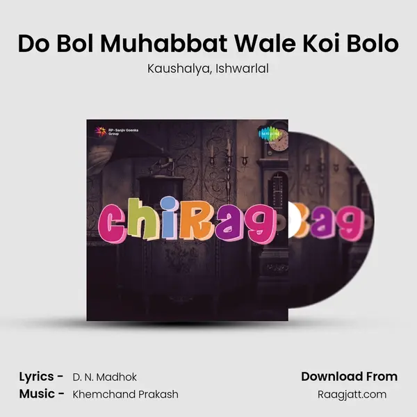 Do Bol Muhabbat Wale Koi Bolo - Kaushalya album cover 