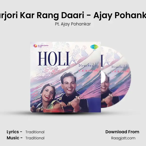 Barjori Kar Rang Daari - Ajay Pohankar - Pt. Ajay Pohankar album cover 