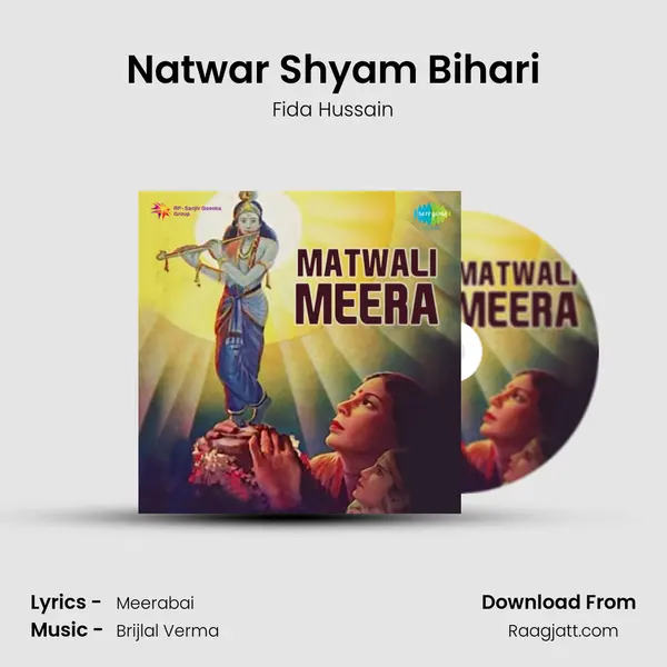 Natwar Shyam Bihari mp3 song