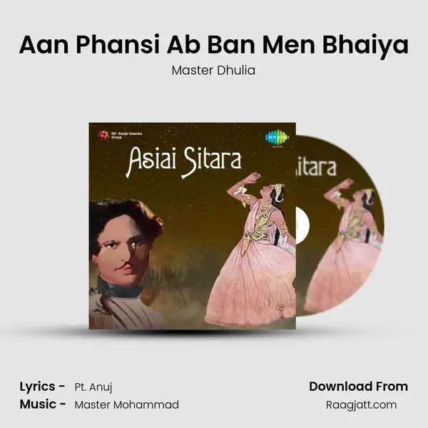 Aan Phansi Ab Ban Men Bhaiya mp3 song