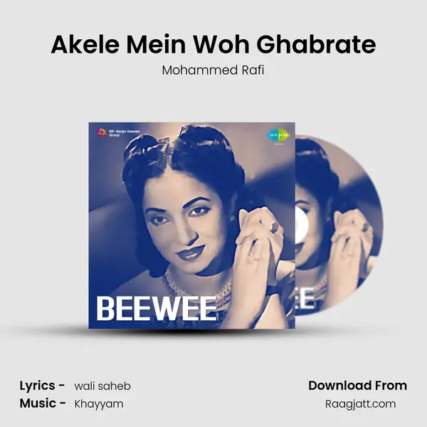 Akele Mein Woh Ghabrate - Mohammed Rafi album cover 