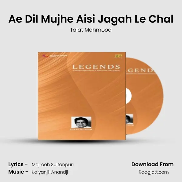 Ae Dil Mujhe Aisi Jagah Le Chal - Talat Mahmood album cover 