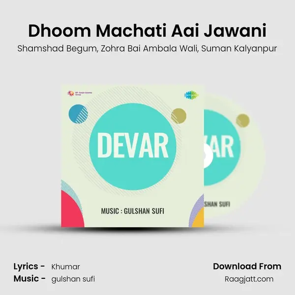 Dhoom Machati Aai Jawani - Shamshad Begum album cover 