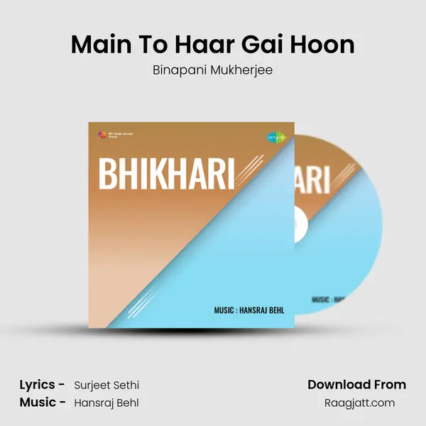 Main To Haar Gai Hoon - Binapani Mukherjee album cover 