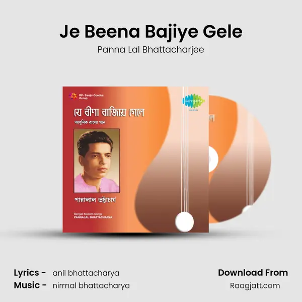 Je Beena Bajiye Gele - Panna Lal Bhattacharjee album cover 