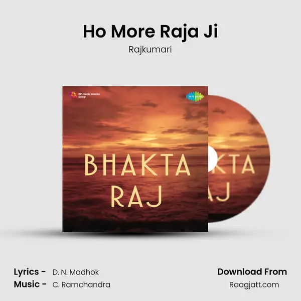 Ho More Raja Ji - Rajkumari album cover 