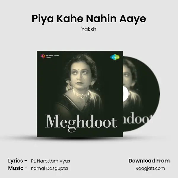 Piya Kahe Nahin Aaye - Yaksh album cover 